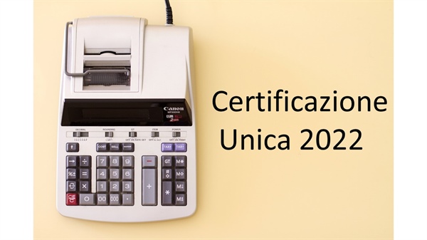 Certificazione Unica 2022, anno di imposta 2021